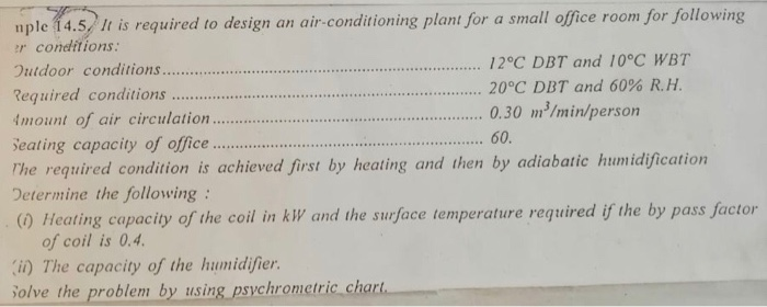 Solved It is required to design an air conditioning plant | Chegg.com