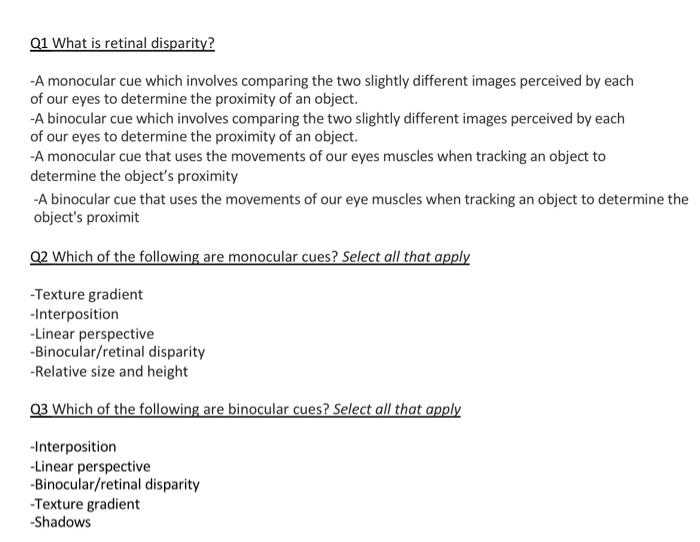 Solved Q1 What is retinal disparity? A monocular cue which