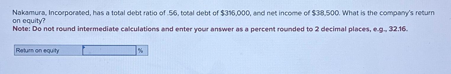 solved-nakamura-incorporated-has-a-total-debt-ratio-of-chegg