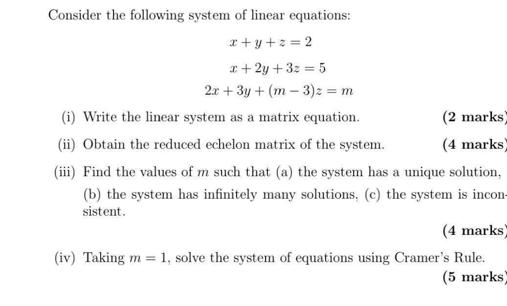 Solved Consider the following system of linear equations: x | Chegg.com