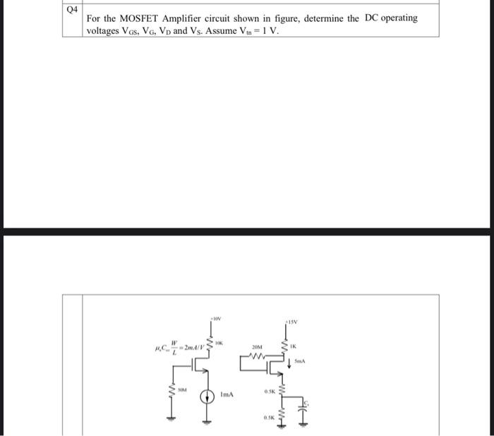 Solved Q4 For the MOSFET Amplifier circuit shown in figure, | Chegg.com