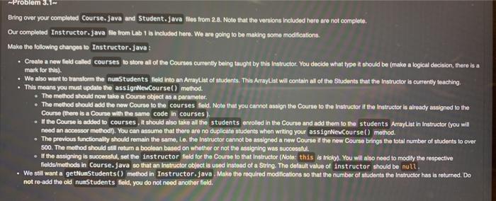Solved Problem 3.1 Bring over your completed Course.java and | Chegg.com