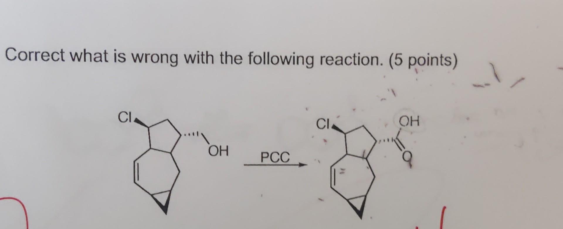 Solved Correct what is wrong with the following reaction. (5 | Chegg.com
