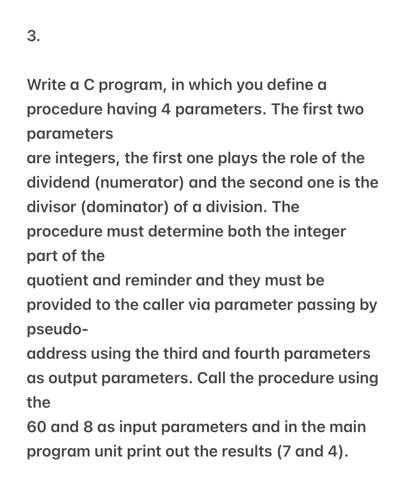 Solved Write a C program, in which you define a procedure | Chegg.com