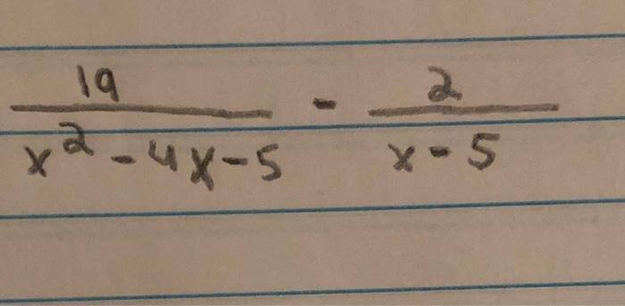 Solved x2−4x−519−x−52 | Chegg.com