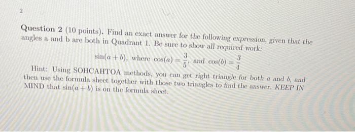 Solved Question 2 (10 points). Find an exact answer for the | Chegg.com