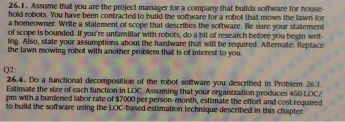 Solved 26.1. Assume that you are the project manager for a | Chegg.com