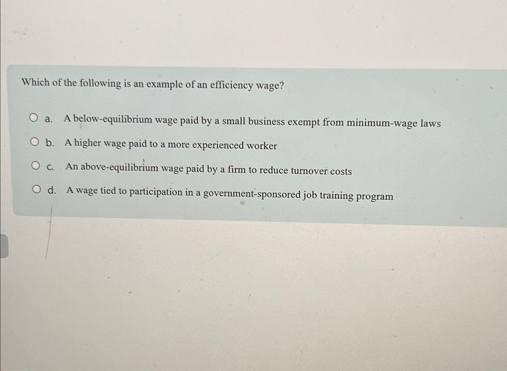 Which Of The Following Is An Example Of An Efficiency Chegg