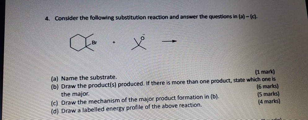 Solved 4. Consider the following substitution reaction and | Chegg.com