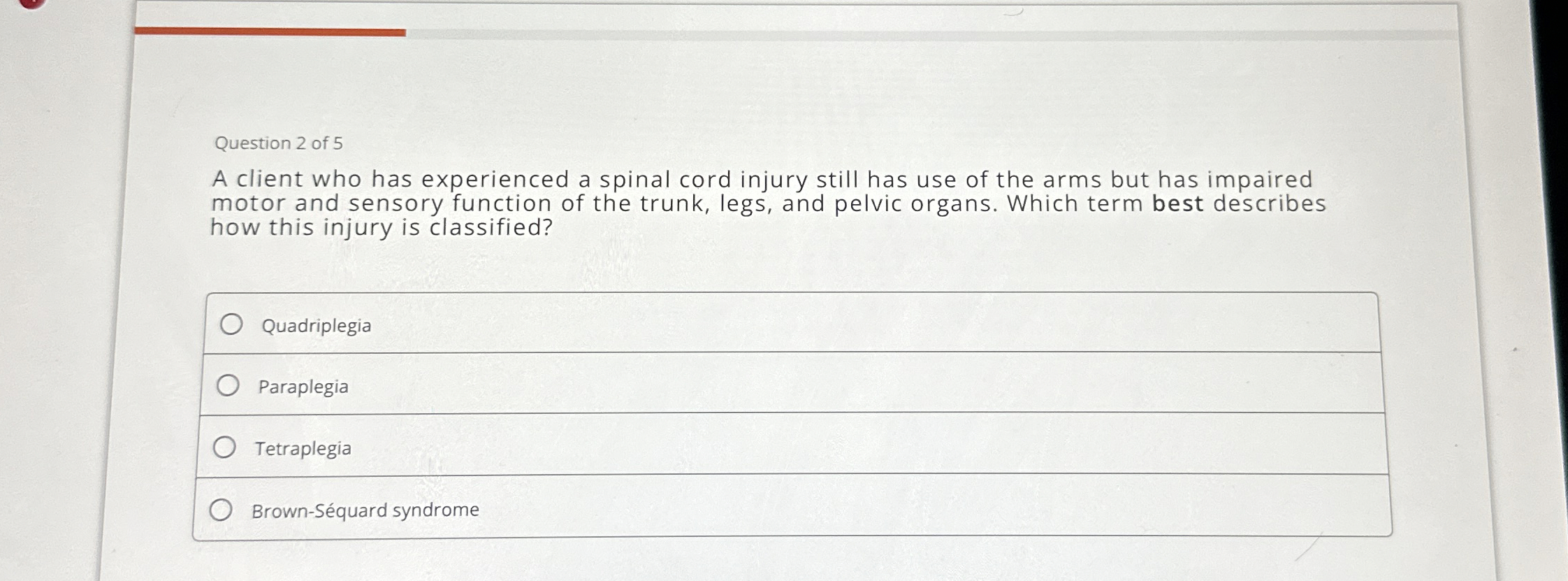 Solved Question 2 ﻿of 5a Client Who Has Experienced A Spinal 