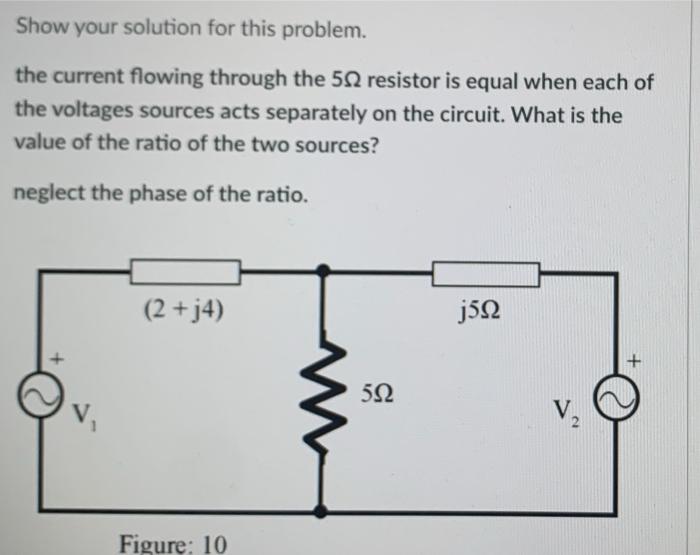 [Solved] Show your solution for this problem. the current