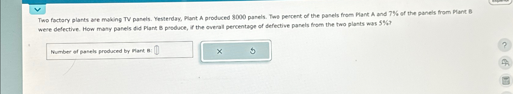 Solved Two factory plants are making TV panels. Yesterday, | Chegg.com