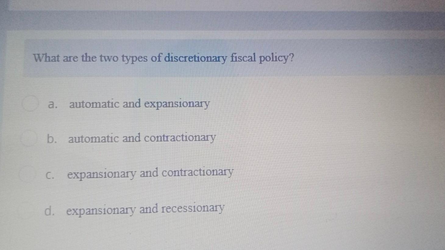 solved-what-are-the-two-types-of-discretionary-fiscal-chegg