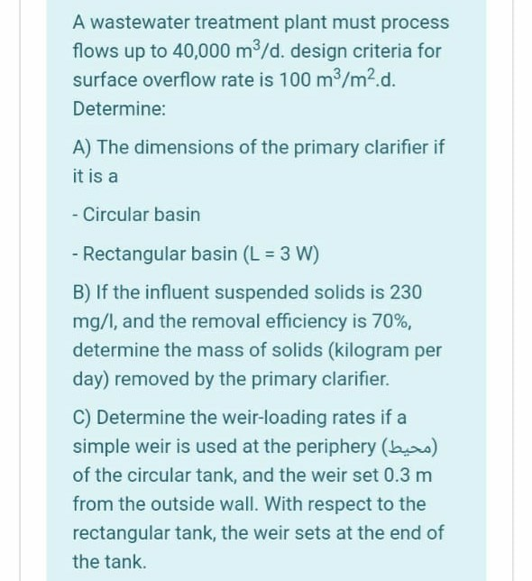 Solved 3. The average wastewater flow to a WWTP is 40,000