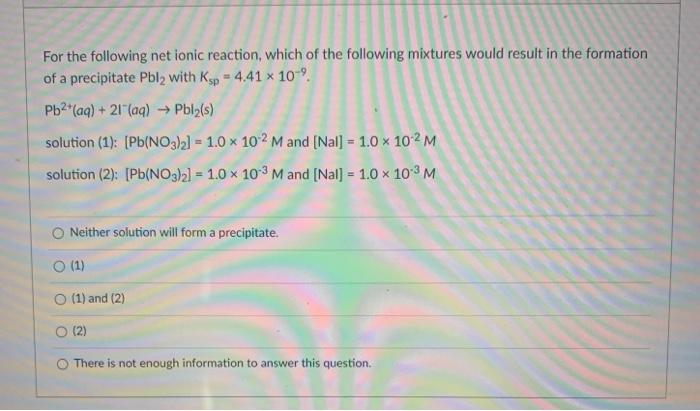 Solved For The Following Net Ionic Reaction Which Of The Chegg Com