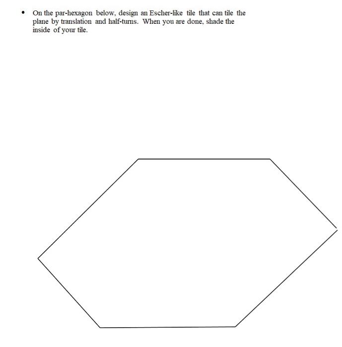 Solved - On the par-hexagon below, design an Escher-like | Chegg.com