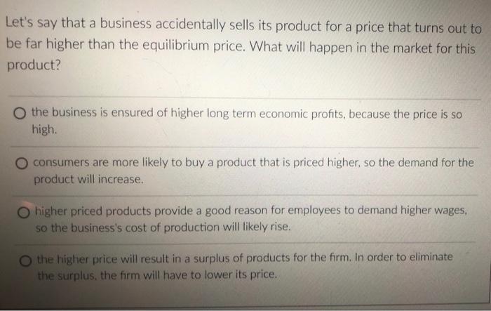 Solved Let's say that a business accidentally sells its | Chegg.com