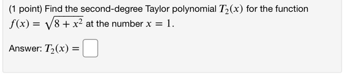 solved-1-point-find-the-second-degree-taylor-polynomial-chegg