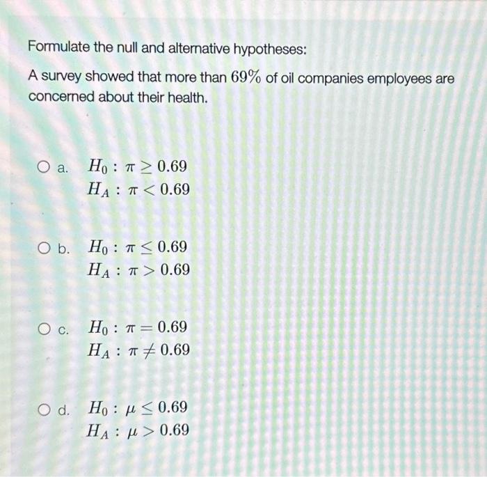 Solved Formulate The Null And Alternative Hypotheses A