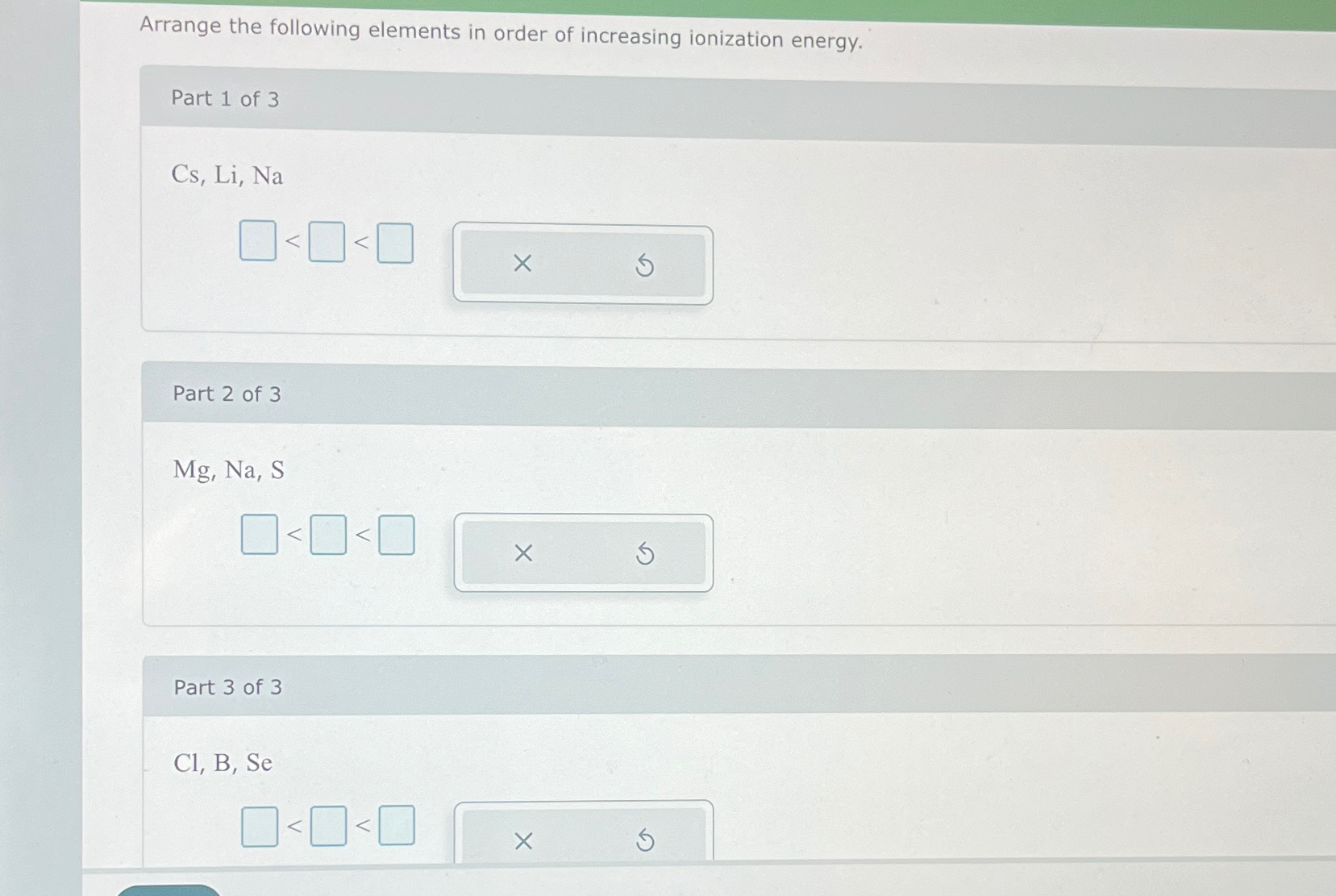 Solved Arrange the following elements in order of increasing | Chegg.com