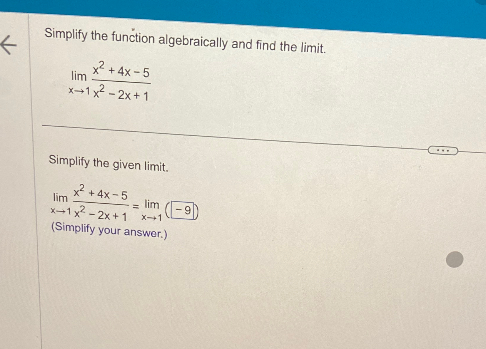 Solved Simplify the function algebraically and find the | Chegg.com