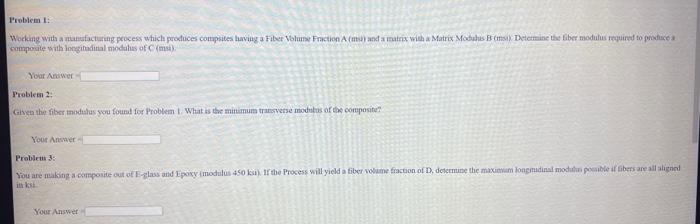Solved --Given Values-- Volume Fraction A (msi): =0.61 | Chegg.com