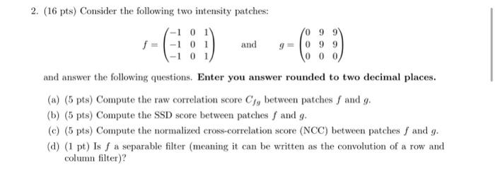 Solved 2. (16 Pts) Consider The Following Two Intensity | Chegg.com