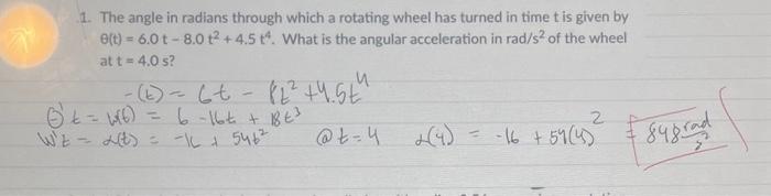 Solved 1. The angle in radians through which a rotating | Chegg.com