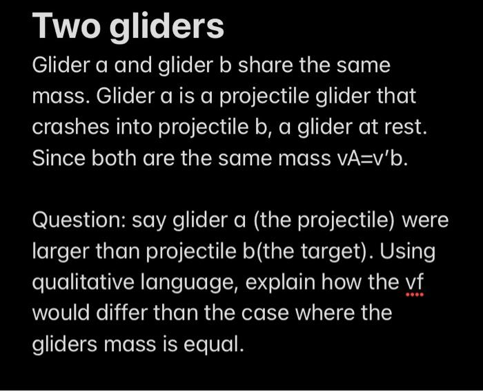 Solved Two Gliders Glider A And Glider B Share The Same | Chegg.com