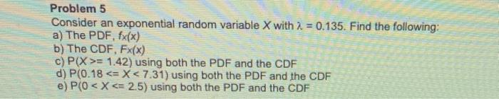 Solved Problem 5 Consider an exponential random variable X | Chegg.com