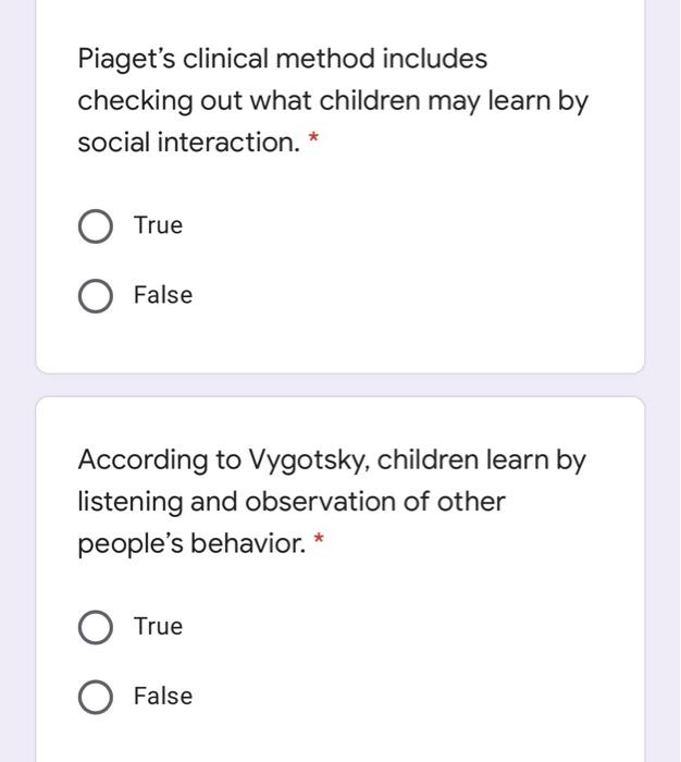 Solved Piaget s clinical method includes checking out what Chegg