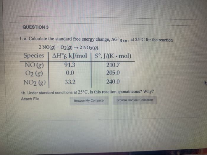 Solved QUESTION 3 1. a. Calculate the standard free energy | Chegg.com