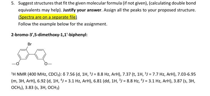 Solved 5. Suggest structures that fit the given molecular | Chegg.com