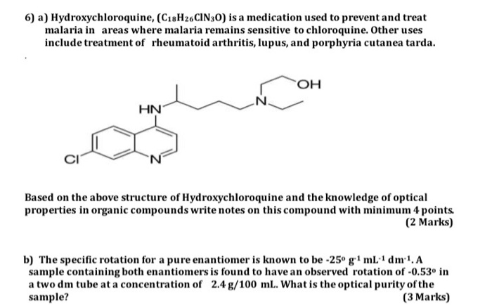 Solved 6 A Hydroxychloroquine C18h26cin30 Is A Medic
