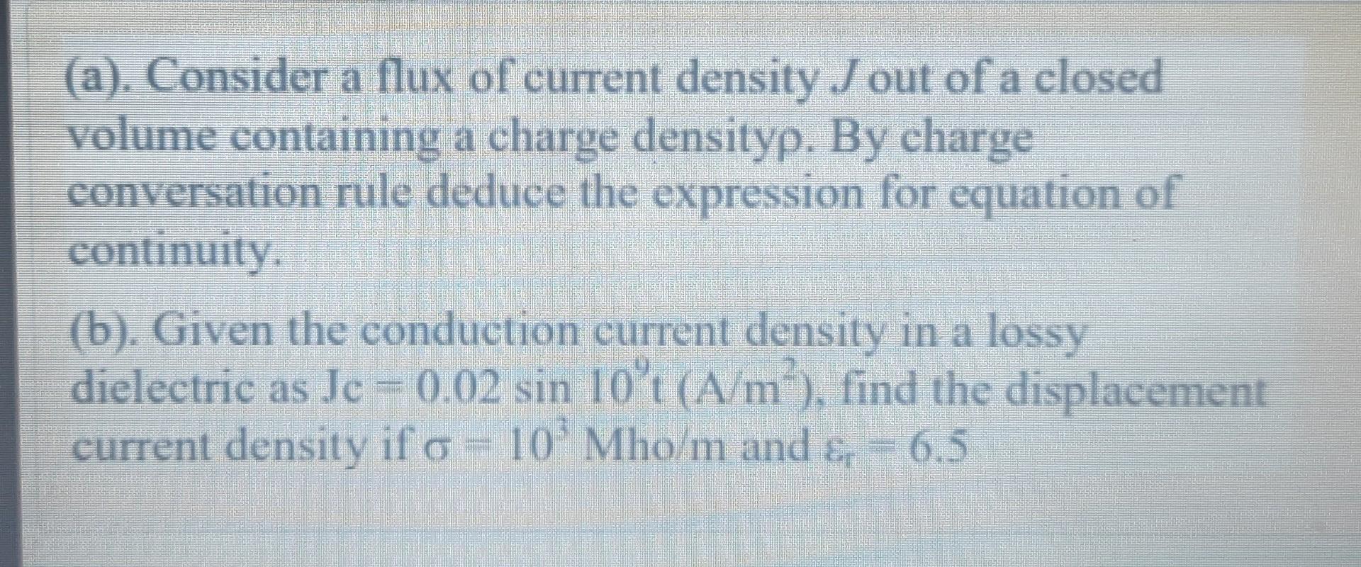 Solved (a). Consider a flux of current density Jout of a | Chegg.com