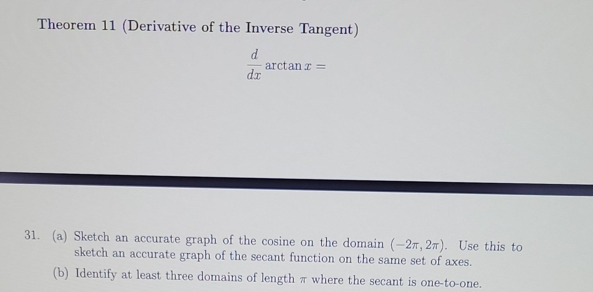 Solved Theorem 11 (Derivative of the Inverse Tangent) | Chegg.com