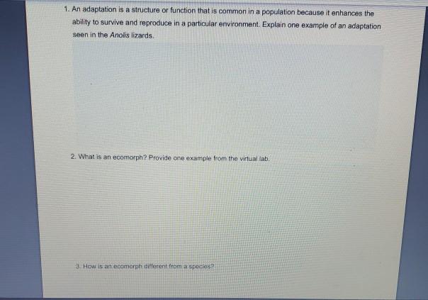 Solved 1. An adaptation is a structure or function that is | Chegg.com