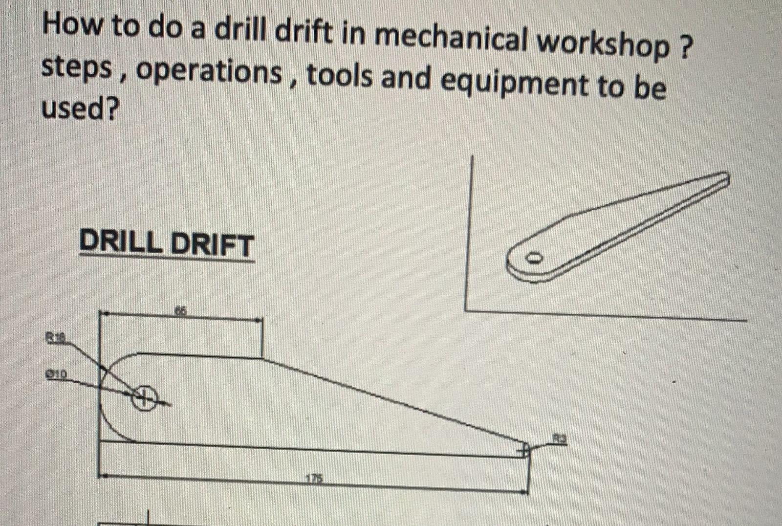 solved-a-how-to-do-a-drill-drift-in-mechanical-workshop-chegg