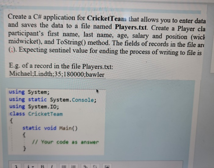 Solved Create a C# application for CricketTeam that allows | Chegg.com