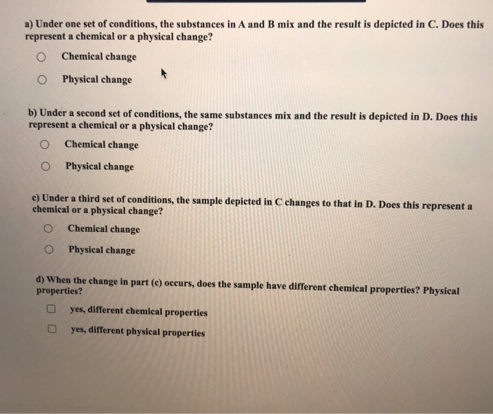 a-under-one-set-of-conditions-the-substances-in-a-and-b-mix-and-the