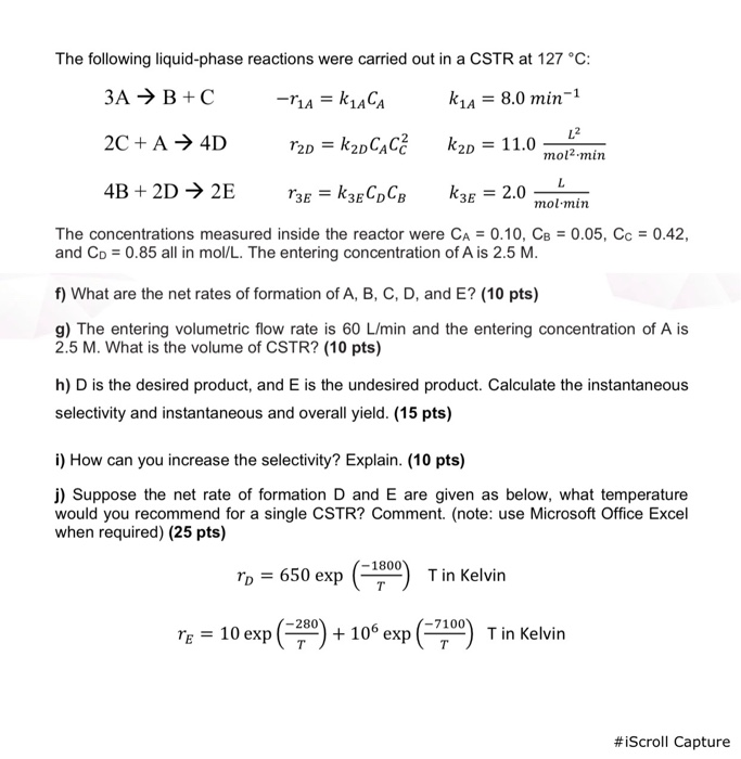 Solved The Following Liquid-phase Reactions Were Carried Out | Chegg.com