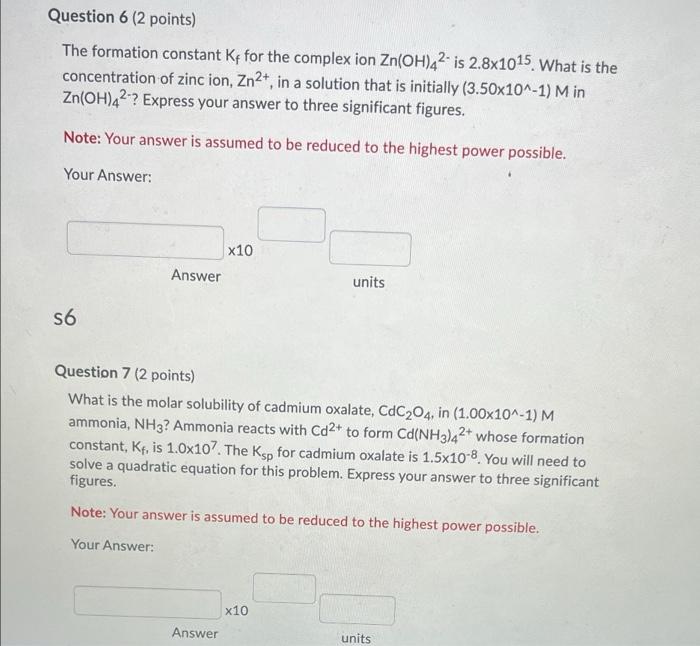 Solved Question 6 (2 points) The formation constant K for | Chegg.com