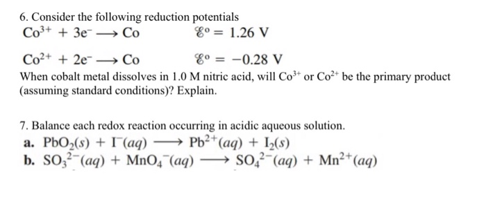 Solved 6. Consider The Following Reduction Potentials Co3+ + | Chegg.com