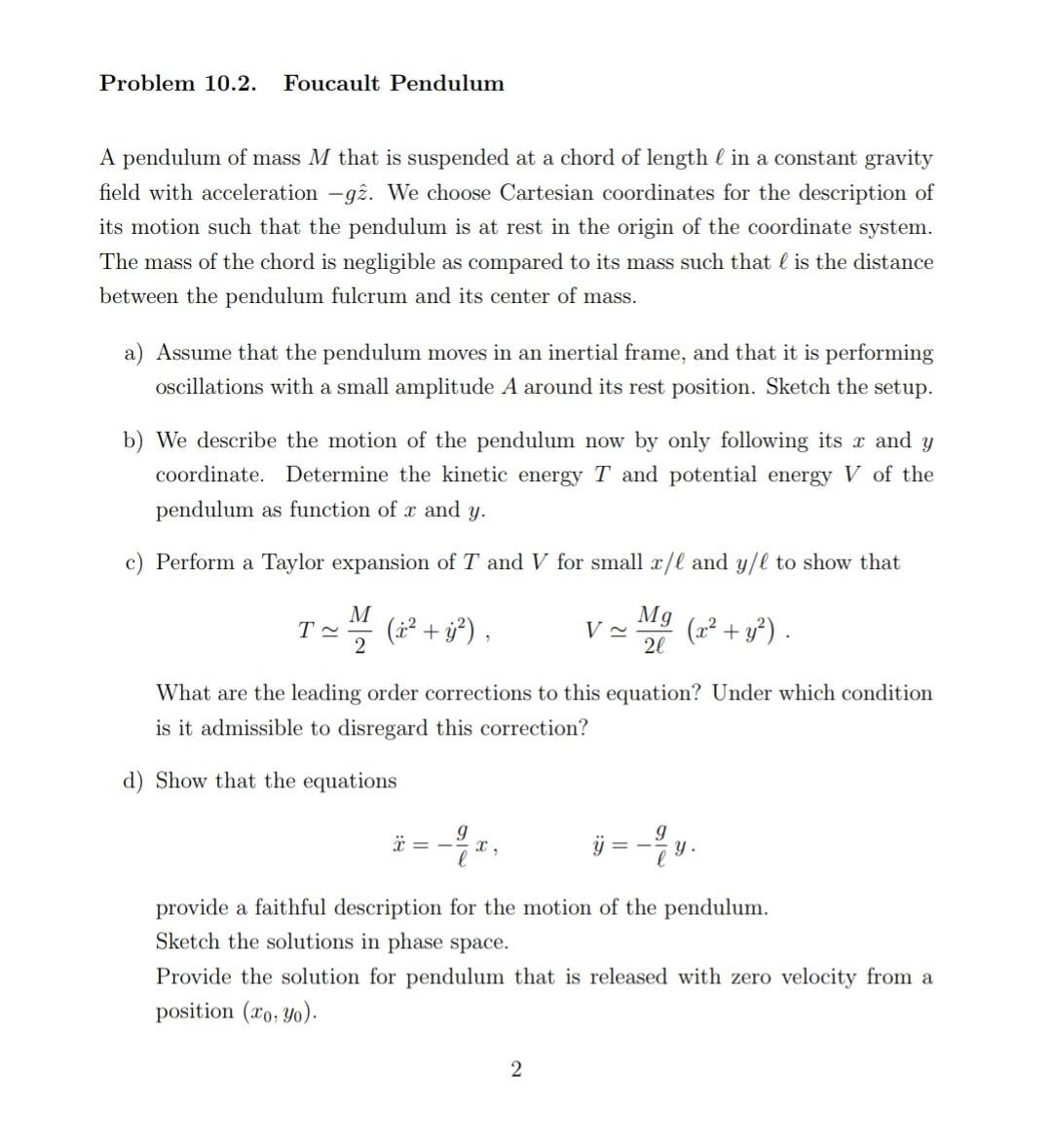 Solved Problem 10.2. Foucault Pendulum A Pendulum Of Mass M | Chegg.com