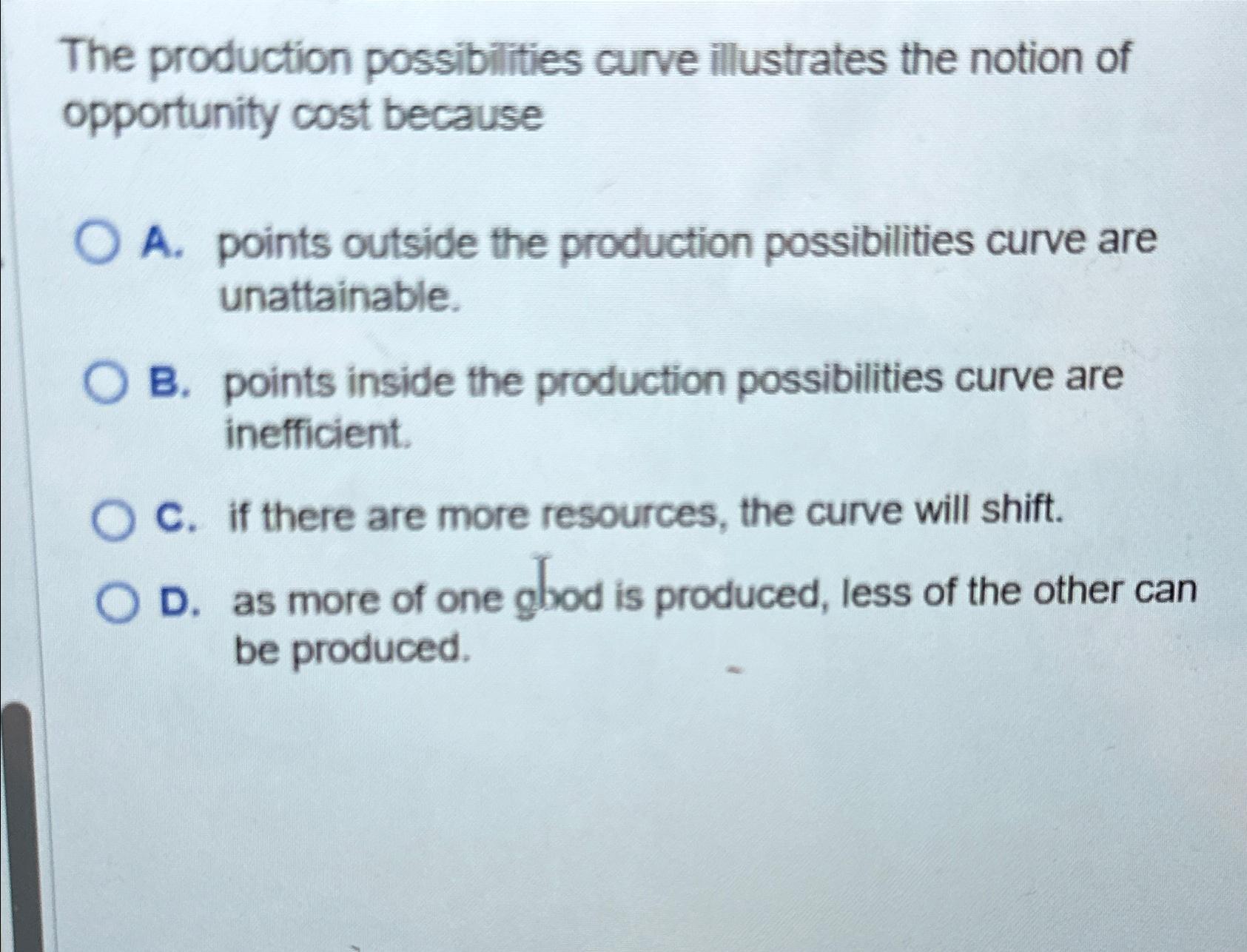 Solved The production possibilities curve illustrates the | Chegg.com