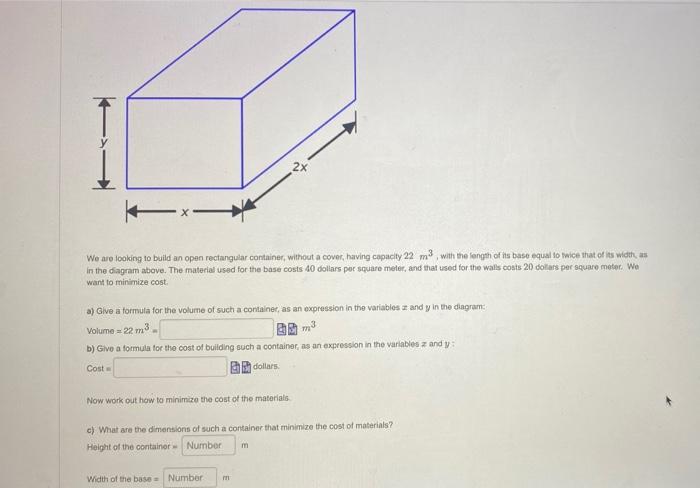 Solved 2x We are looking to build an open rectangular | Chegg.com