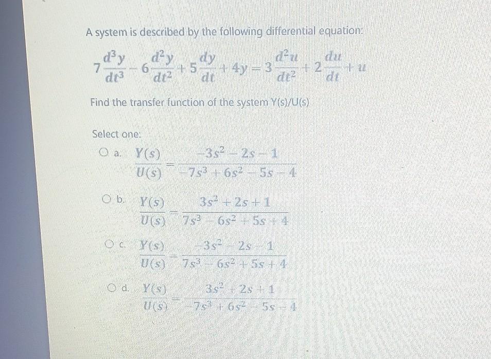 [Solved]: A System Is Described By The Following Differ