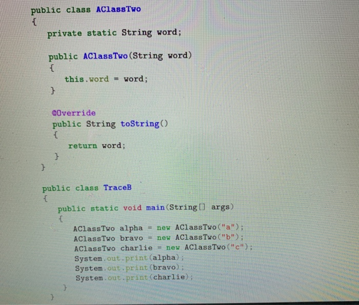 Solved public class AclassTwo { private static String word; | Chegg.com