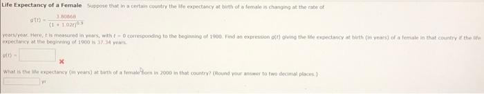 Solved Life Expectancy of a Female suppose that in a certan | Chegg.com