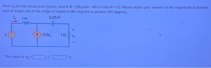 Solved Find V0 for the circuit given below, where | Chegg.com
